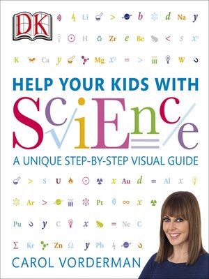 cover image of Help Your Kids with Science: a Unique Step-by-Step Visual Guide, Revision and Reference